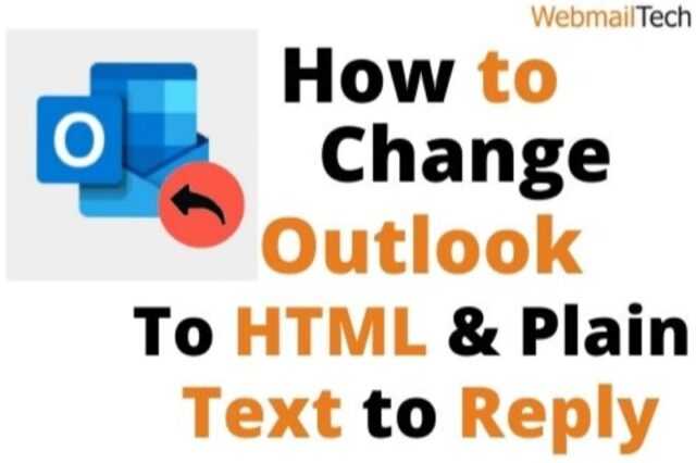 How To Update Outlook To HTML Outlook Plain Text To HTML Reply