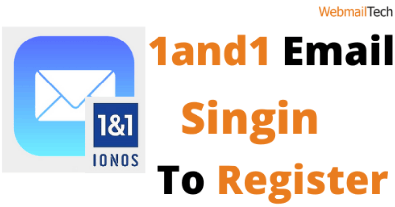 From 1and1 Email Singin To Register- Here’s All Relevant Details