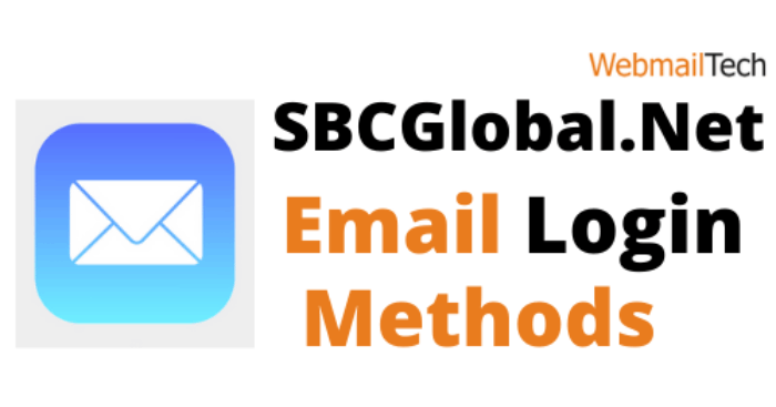 SBCGlobal.Net Email Login Methods and Quick Fixes for All Errors.