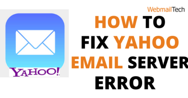 How to Solve Yahoo Email Server Error?