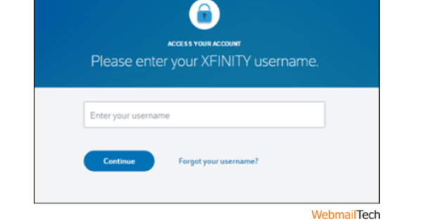 If you can't remember your username, go to xfinity.com/username.
