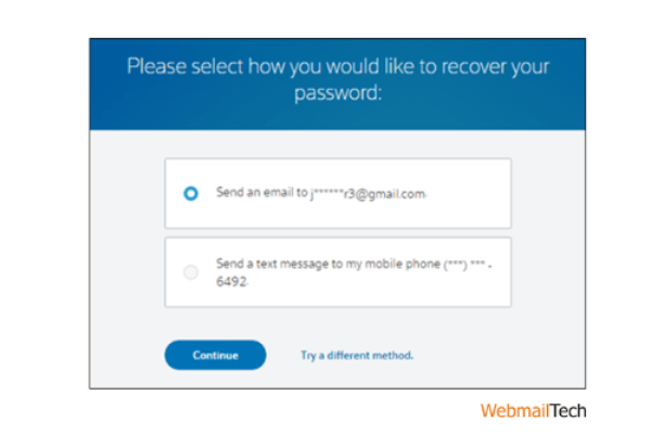 Choose a method for recovering your password from the options given and then press Continue.