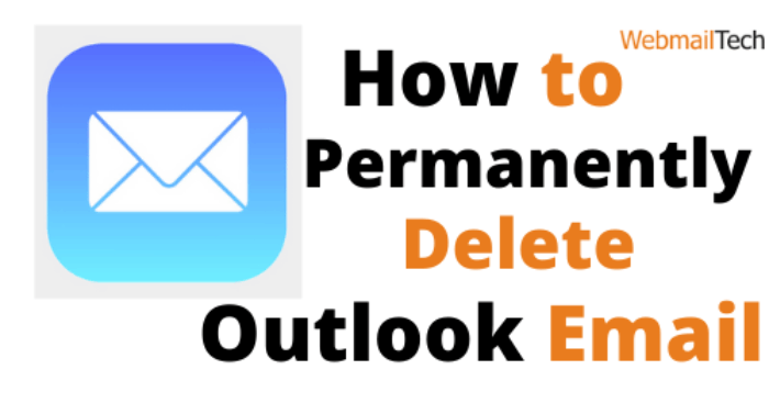 How to Permanently Delete Outlook Emails from a Server