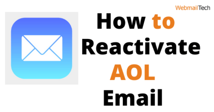 How to Reactivate AOL Email and Why Is Your AOL Account Deactivated?