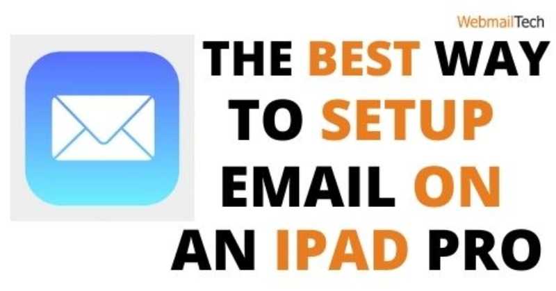 Setup email on iPad pro,ipad Mini
