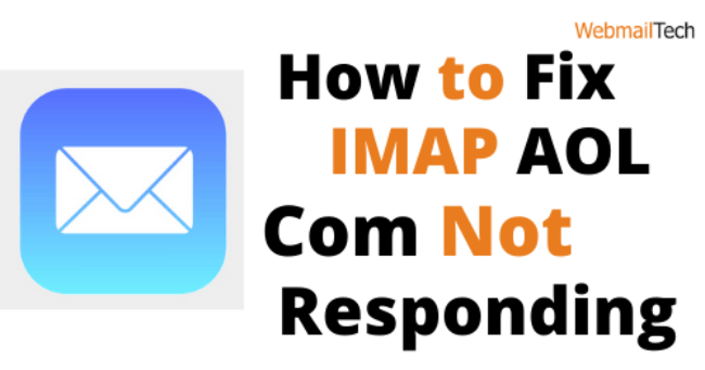 How to Fix IMAP AOL Com Not Responding