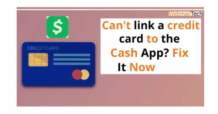 Can’t link a credit card to the Cash App? Fix It Now