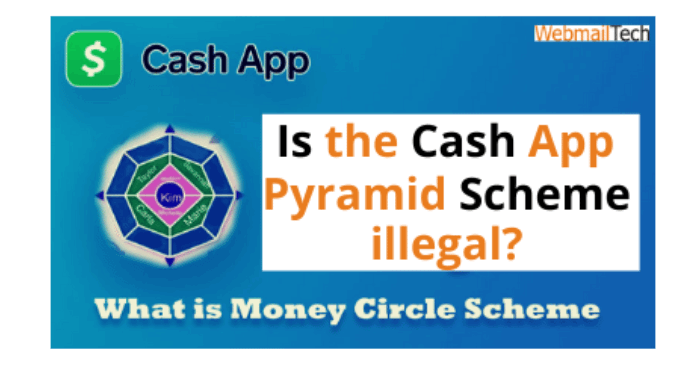 Is the Cash App Pyramid Scheme illegal? What is the Money Circle Scheme?
