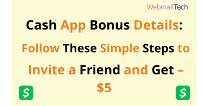 Cash App Bonus Details: Follow These Simple Steps to Invite a Friend and Get – $5