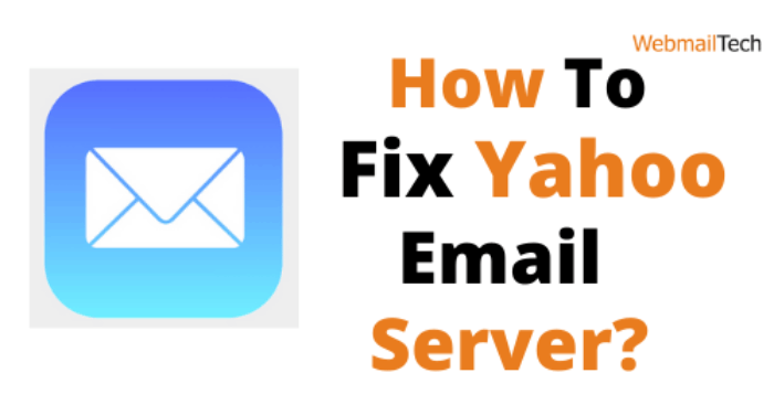 How To Fix Yahoo Email Server?