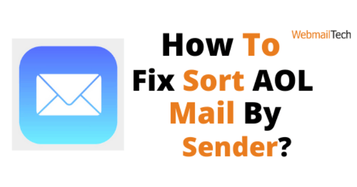 How To Fix Sort Aol Mail By Sender?