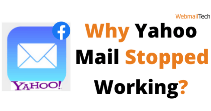Why Yahoo Mail Stopped Working?