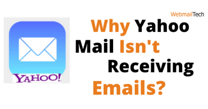 Why Yahoo Mail Isn't Receiving Emails?