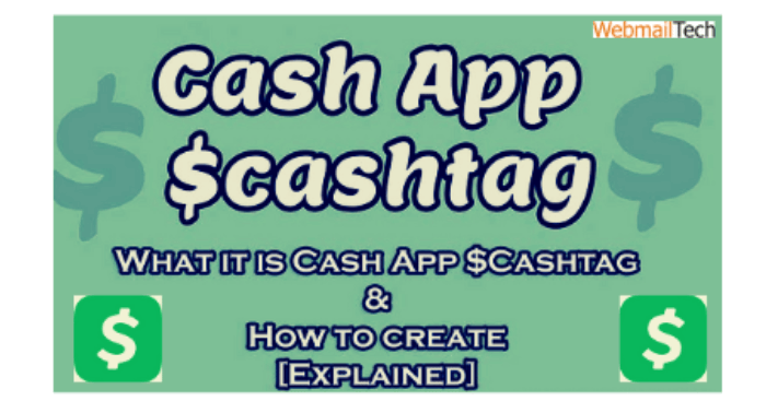 What is the Cash App $Cashtag and how to create it [Explained]