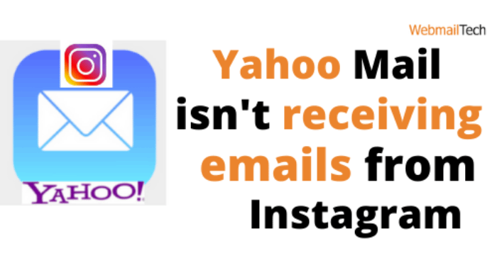 Why isn't Yahoo Mail receiving emails from Instagram?