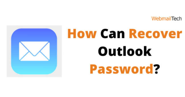 How Can I Recover My Outlook Password?