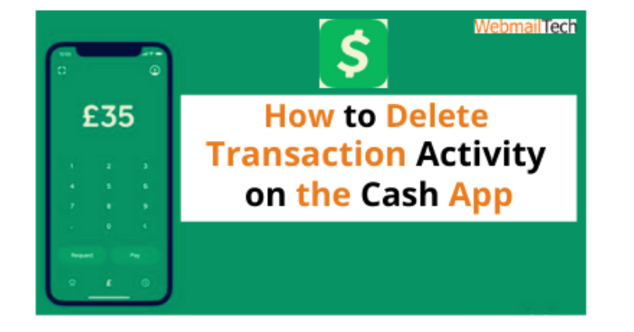 How to Delete Transaction Activity on the Cash App
