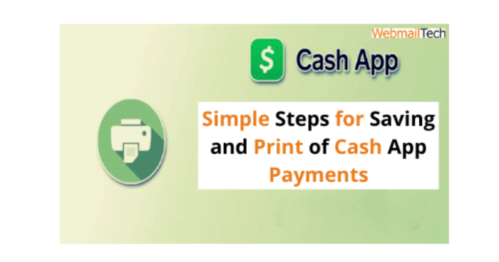 Simple Steps for Saving and Print of Cash App Payments