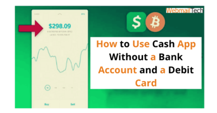 https://webmailtech.net/wp-content/uploads/2021/08/How-to-Use-Cash-App-Without-a-Bank-Account-and-a-Debit-Card_adobespark.png