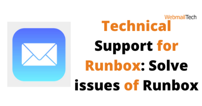 Technical Support for Runbox: Solve issues of Runbox