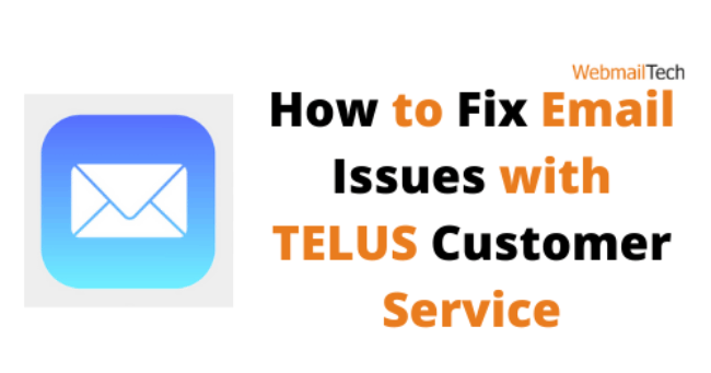 How to Fix Email Issues with TELUS Customer Service