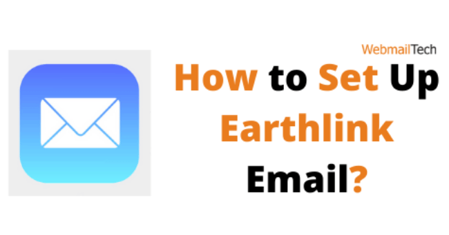 How to Set Up Earthlink Email?