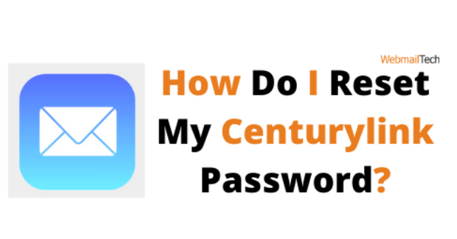 How Do I Reset My Centurylink Password?