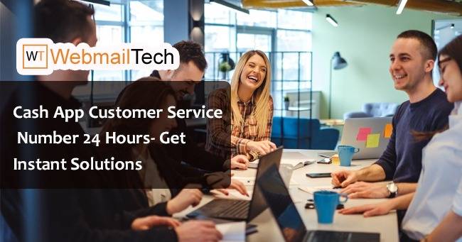 Cash App Customer Service Number 24 Hours- {Get Instant Solutions}
