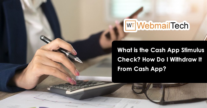 https://webmailtech.net/wp-content/uploads/2022/08/What-is-the-Cash-App-Stimulus-Check_3_11zon.jpg