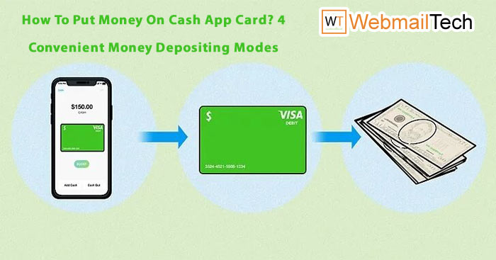 How To Put Money On Cash App Card? 4 Convenient Money Depositing Modes