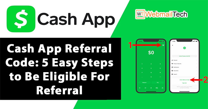 Cash App Referral Code: 5 Easy Steps to Be Eligible For Referral Bonus